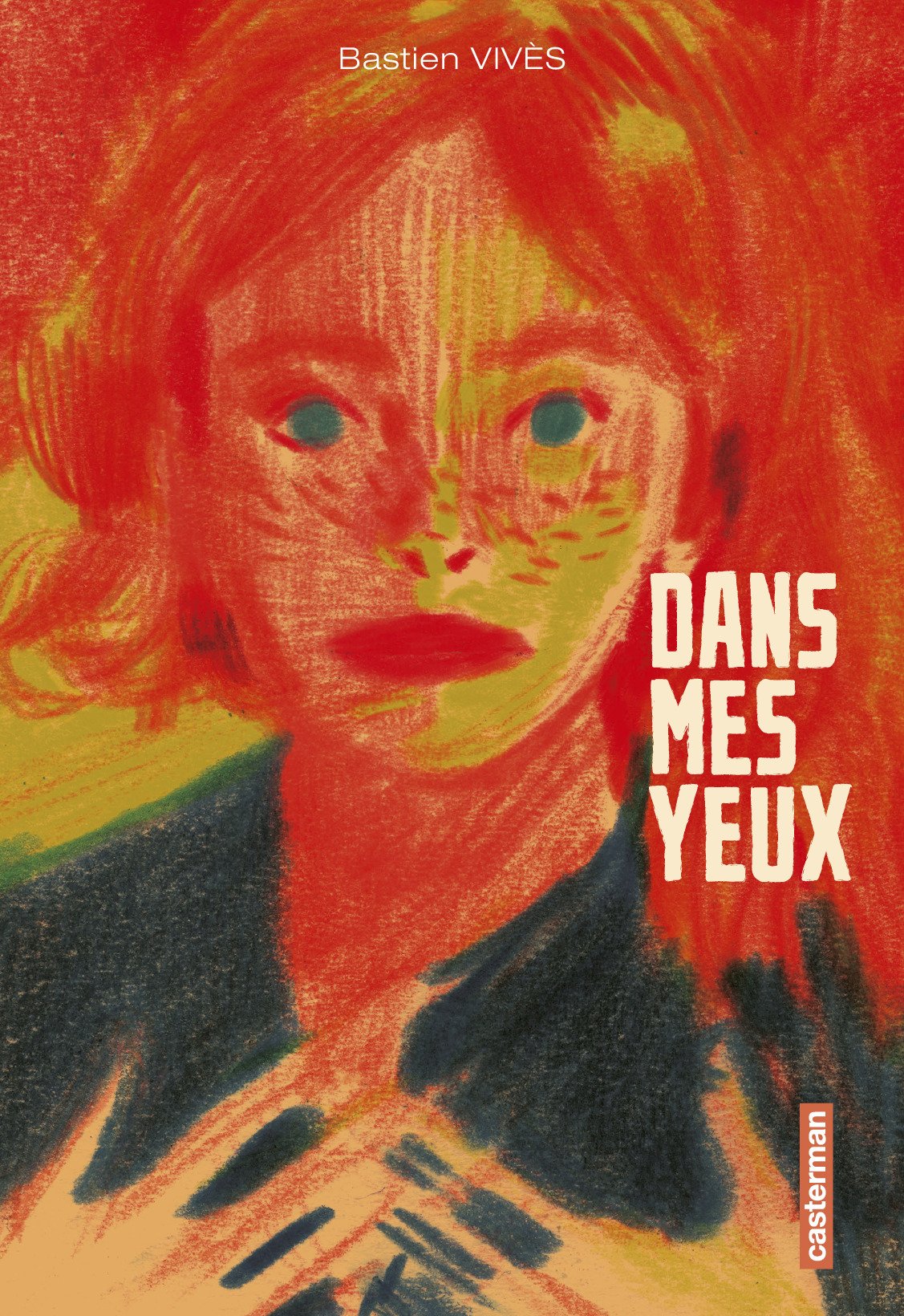 Dans mes yeux (Hardcover)