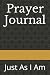 Pray Journal by David Shirey