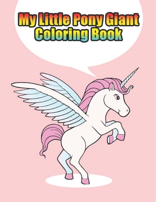 my little pony giant coloring book