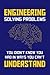 Engineering Solving Problems You Didn't Know You Had In Ways You Can't Understand: Engineering Journal, Engineer Notebook Note-Taking Planner Book, Present Gift For Engineers