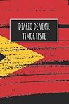 Diario De Viaje Timor Leste: 6x9 Diario de viaje I Libreta para listas de tareas I Regalo perfecto para tus vacaciones en Timor Leste (Spanish Edition)