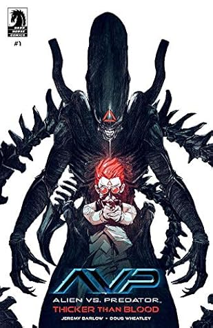 Alien vs. Predator: Thicker Than Blood #1