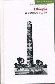 Ethiopia, a Country Study (Area Handbook Series)