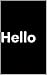 Hello
