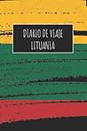 Diario De Viaje Lituania: 6x9 Diario de viaje I Libreta para listas de tareas I Regalo perfecto para tus vacaciones en Lituania (Spanish Edition)