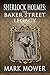 Sherlock Holmes: The Baker ...
