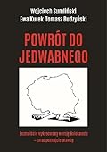 Powrót do Jedwabnego