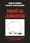 Powrót do Jedwabnego