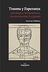 Trauma y esperanza: Psicología y hermenéutica, deconstrucción, fe y poesía