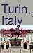 Turin, Italy: The Entire Hi...