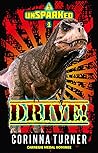 Drive!: unSPARKed 1 Drive!: unSPARKed 1