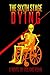 The Sixth Stage of Dying