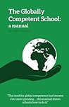 The Globally Competent School by Dr Helen Wright