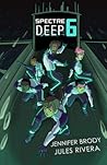 Spectre Deep 6 by Jennifer  Brody