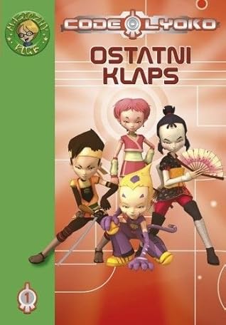 Code Lyoko: Ostatni Klaps (#1)