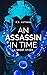 An Assassin In Time