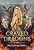 Craved by Dragon (Five Crow...