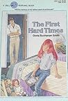 The First Hard Times