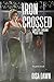 Iron Crossed: A Tennessee E...