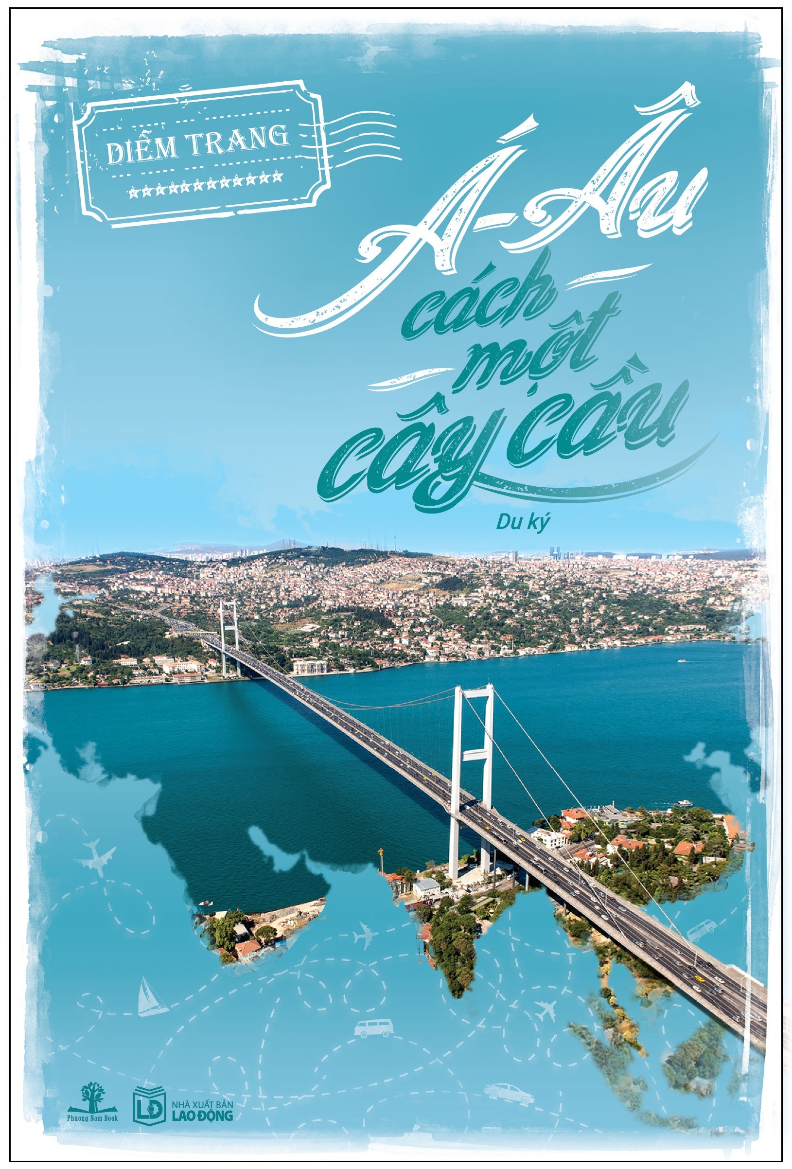 Á Âu Cách Một Cây Cầu (Paperback)