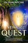 Veila's Quest: Dr...