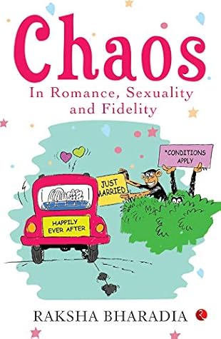 CHAOS: In Romance, Sexuality and Fidelity