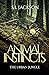 Animal Instincts: The Urban...