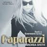 Paparazzi by Andrea  Smith