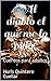 “Al diablo el que me lo pida”: Cuentos para adultos (Spanish Edition)