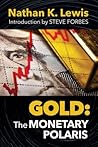 Gold: The Monetary Polaris