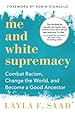 Image for Me and White Supremacy
