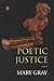 Poetic Justice: A novel