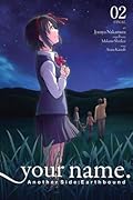 your name. Another Side:Earthbound, Vol. 2 (manga) (your name. Another Side:Earthbound (manga), 2)