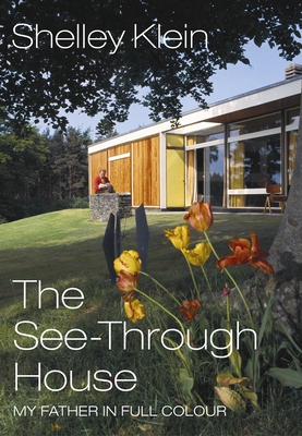 The See-Through House (Hardcover)