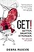 Get! by Debra Pascoe