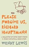Please forgive us...
