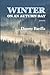 Winter On an Autumn Day by Donny Barilla