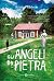 Gli angeli di pietra by Kristina Ohlsson