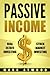 Passive Income: Real Estate...
