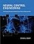 Neural Control Engineering: The Emerging Intersection Between Control Theory and Neuroscience (Computational Neuroscience)