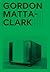 Gordon Matta-Clark: Open House