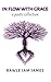 In Flow With Grace by Rawle Iam James In Flow With Grace by Rawle Iam James