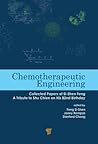 Handbook of Chemotherapeutic Engineering: Concepts, Feasibility, Safety, and Prospects - A Tribute to Shu Chien's 80th Birthday