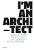 Alfonso Femia: I’m an Archi...