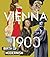 Vienna 1900: Birth of Moder...