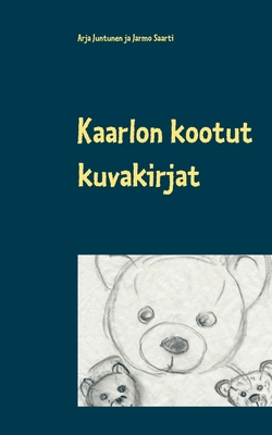 Kaarlon kootut kuvakirjat (Finnish Edition)