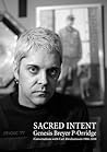 Genesis Breyer P-Orridge: Sacred Intent: Conversations with Carl Abrahamsson 1986–2019