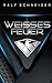 Weisses Feuer
