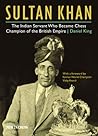 Sultan Khan: The Indian Servant Who Became Chess Champion of the British Empire