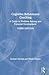 Cognitive Behavioural Coaching: A Guide to Problem Solving and Personal Development